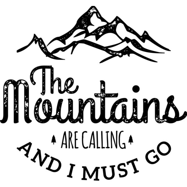 The Mountains Are Calling And I Must Go Thumbnail