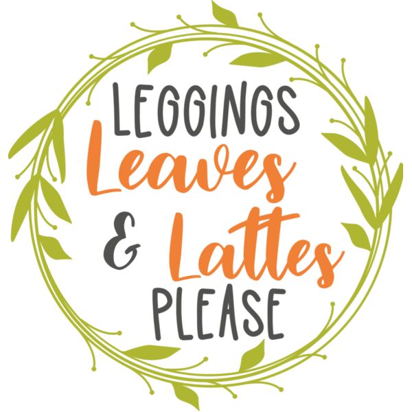 Leggings Leaves and Lattes Please Thumbnail