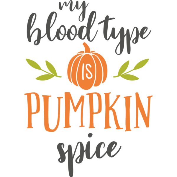 my blood type is pumpkin spice Thumbnail