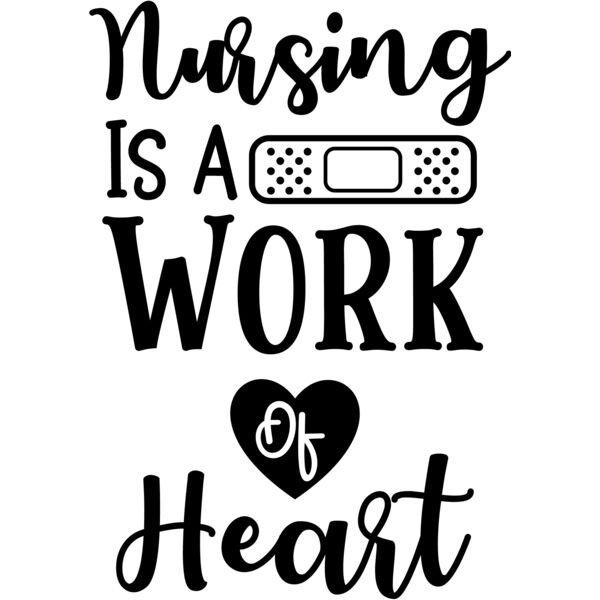 Nursing Is A Work Of Heart Thumbnail